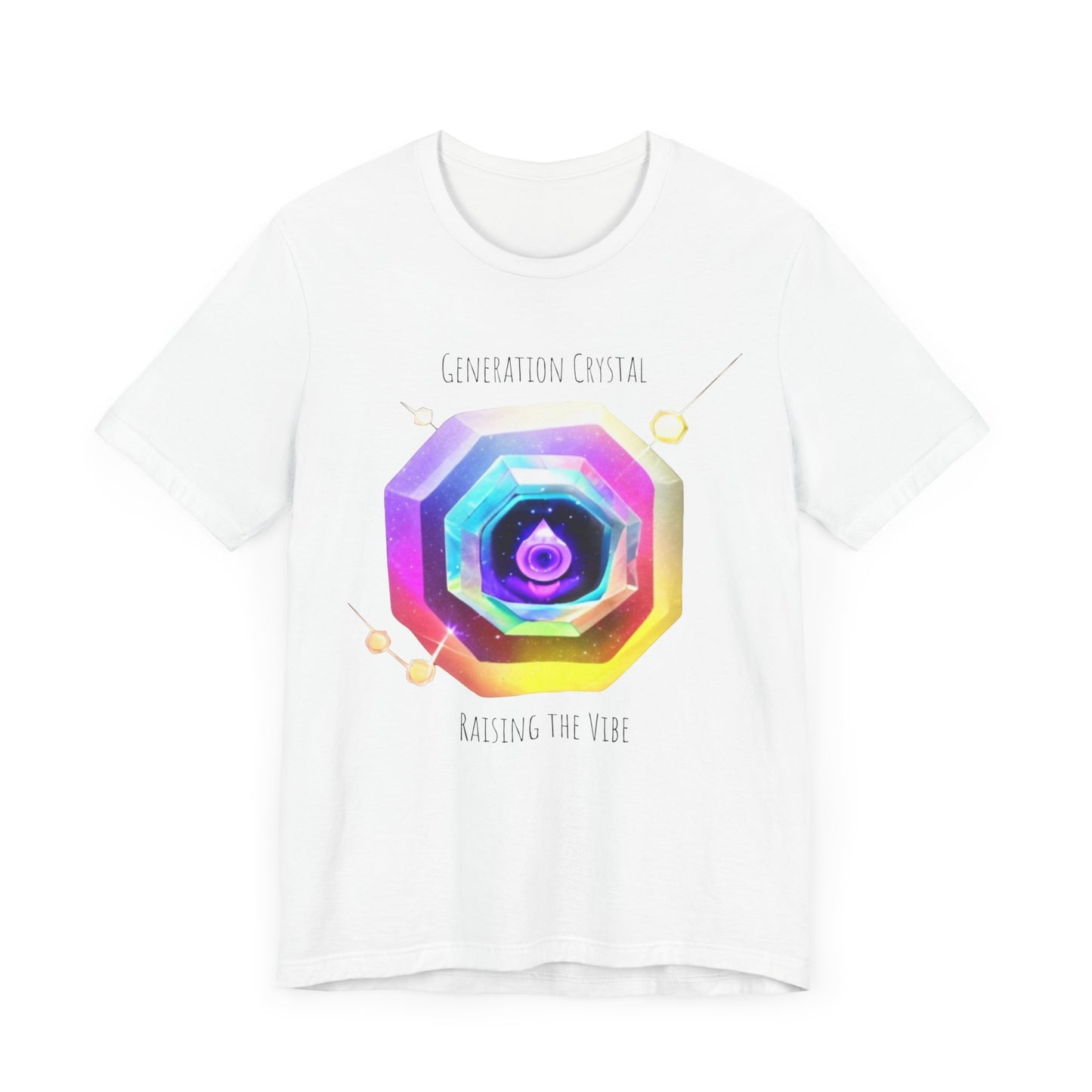 Generation Crystal Raising the Vibe Unisex T-Shirt