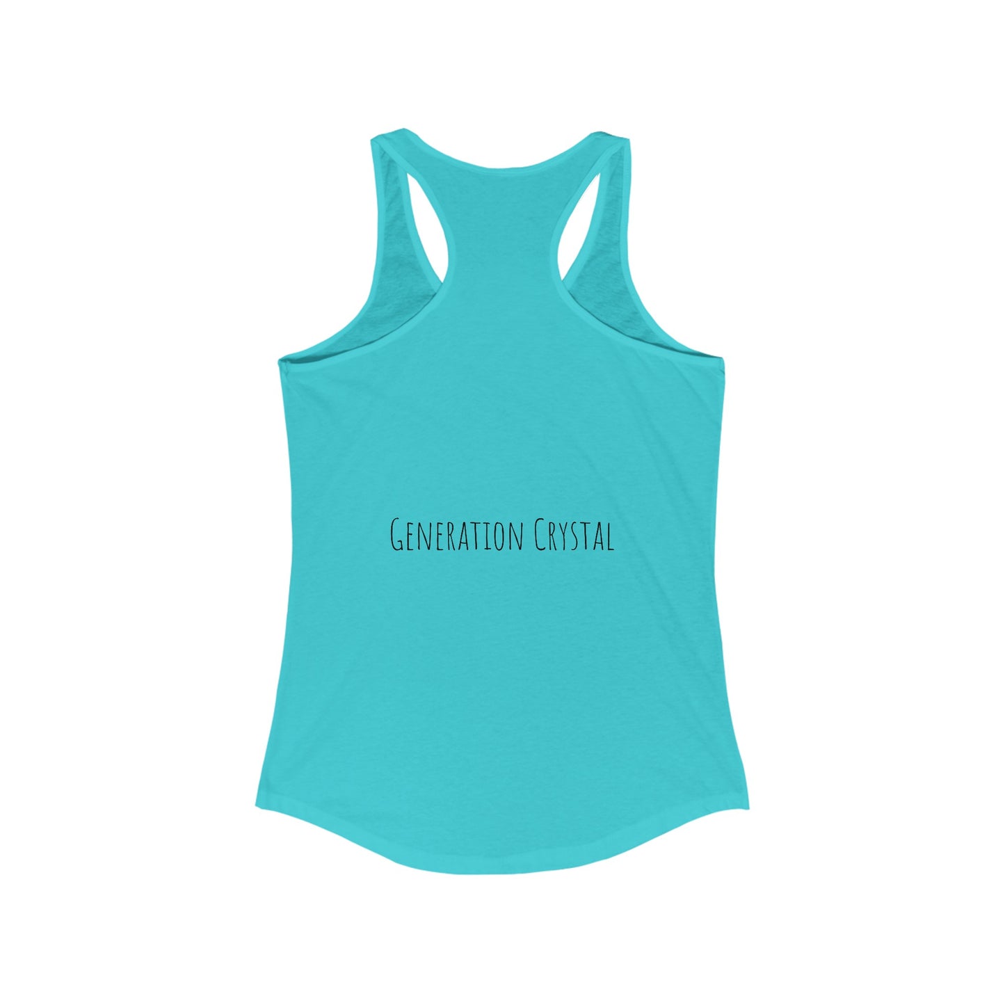 Generation Crystal Raise The Vibe Women's Ideal Racerback Tank
