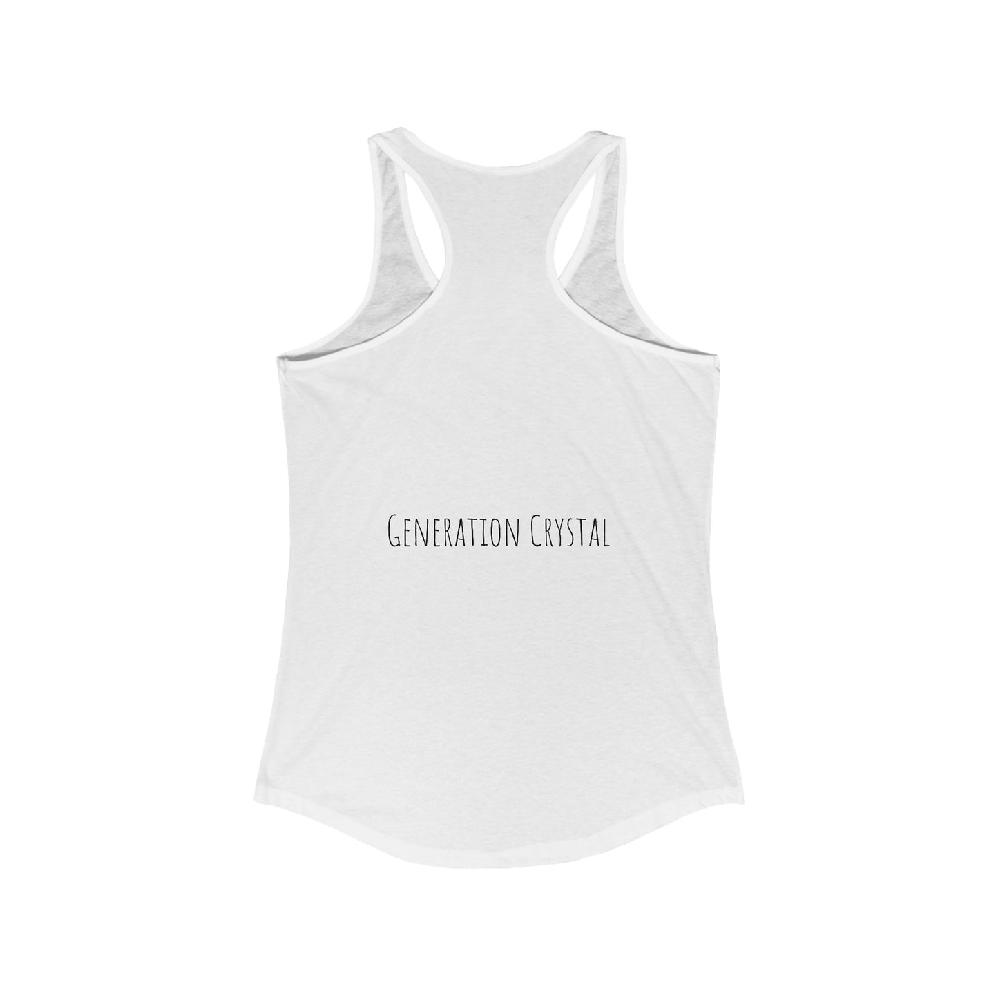 Generation Crystal Raise The Vibe Women's Ideal Racerback Tank